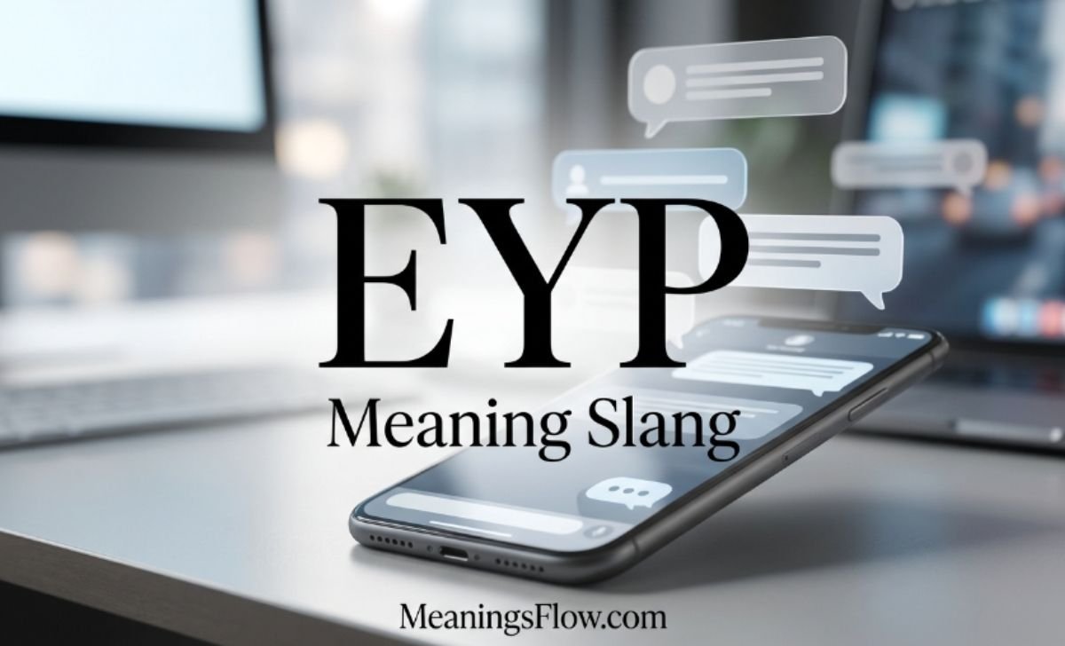 eyp meaning slang