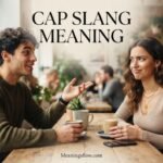 cap slang meaning
