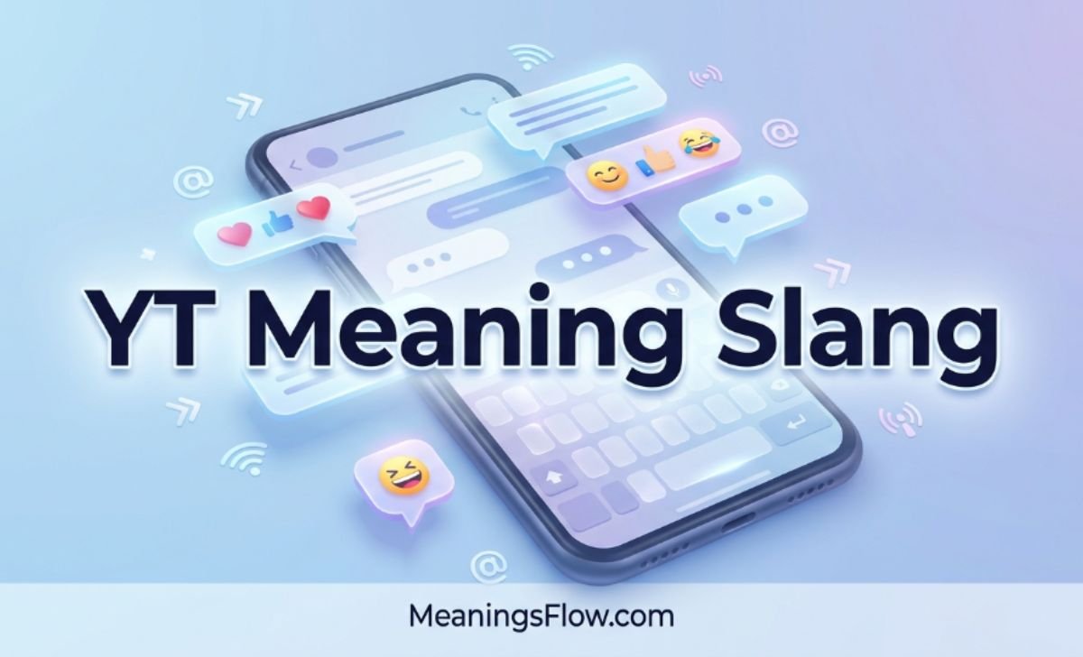 yt meaning slang